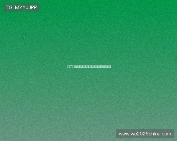 3377体育在世界杯期间的赛事分析和专家评论的专业程度评估 3377体育在世界杯期间的赛事分析和专家评论的专业程度评估